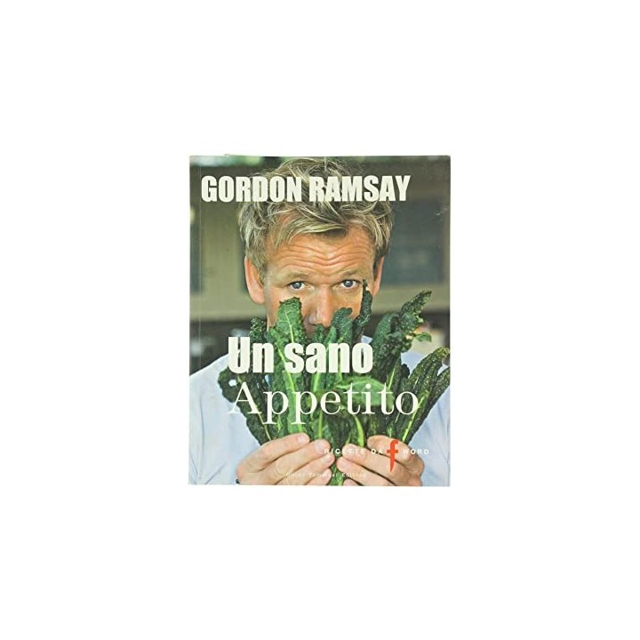 UN SANO APPETITO - Ramsay Gordon.